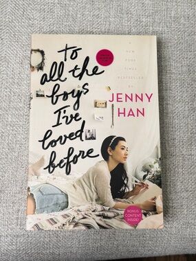 To All the Boys I’ve Loved Before - by Jenny Han